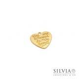 Charm a forma di cuore con scritta oro opaco in zama 21x20 mm